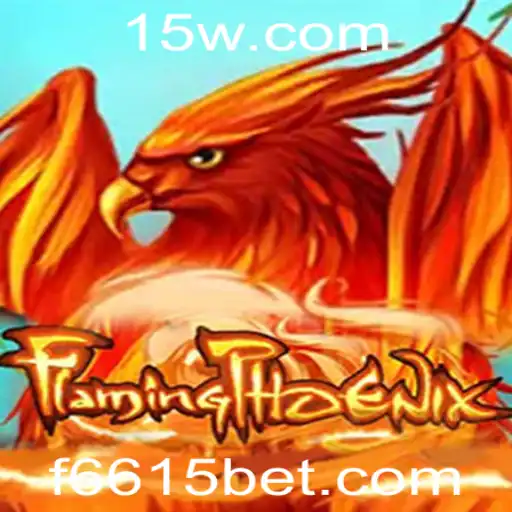 FlamingPhoenix: Um Mergulho no Mundo de Emoção e Estratégia com 6615bet