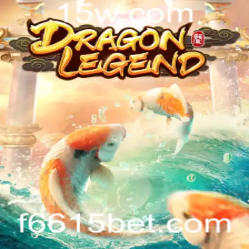 Descubra o Fascinante Mundo de DragonLegend com 6615bet