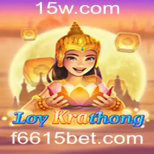 Descubra o Fascinante Jogo 'LoyKrathong' em Parceria com 6615bet